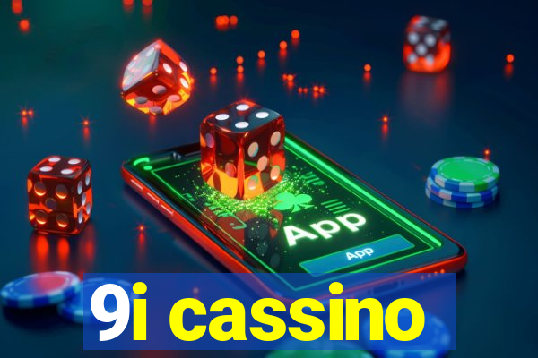 9i cassino